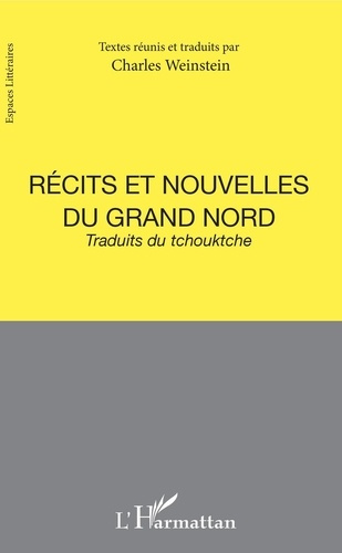 Récits et nouvelles du Grand Nord
