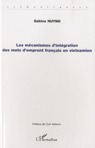 Les mécanismes d'intégration des mots d'emprunt français en vietnamien