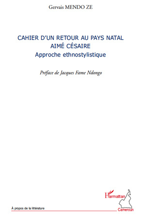 Cahier d'un retour au pays natal, Aimé Césaire. Approche ethnostylistique