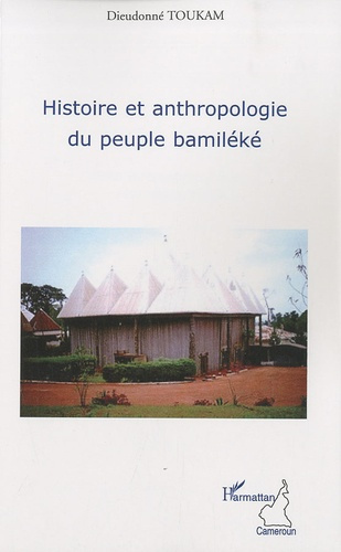 Histoire et anthropologie du peuple bamiléké