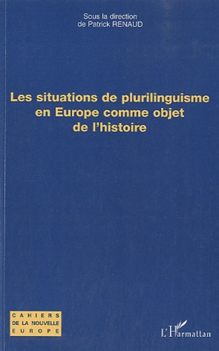 Les situations de plurilinguisme en Europe comme objet de l'histoire