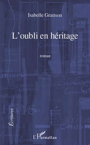 L'oubli en héritage