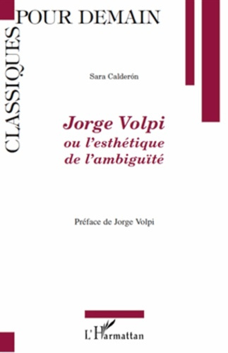 Jorge Volpi ou l'esthétique de l'ambiguïté