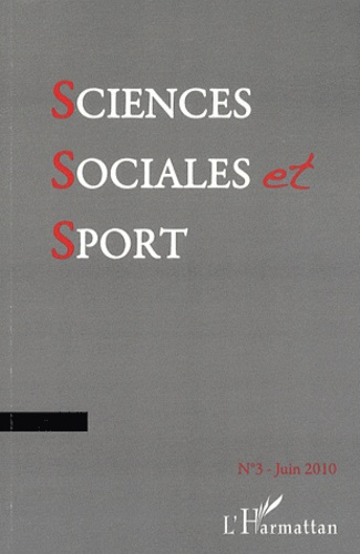 Sciences Sociales et Sport N° 3, Juin 2010