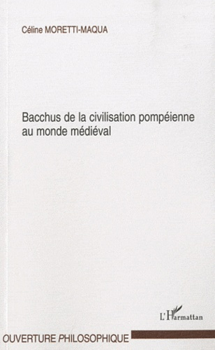 Bacchus de la civilisation pompéienne au monde médiéval