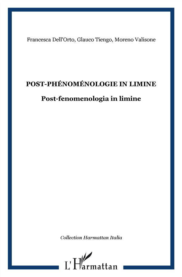 (Post-)phénoménologie in limine. Edition bilingue français-italien