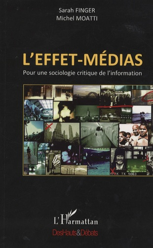 L'effet-médias. Pour une sociologie critique de l'information