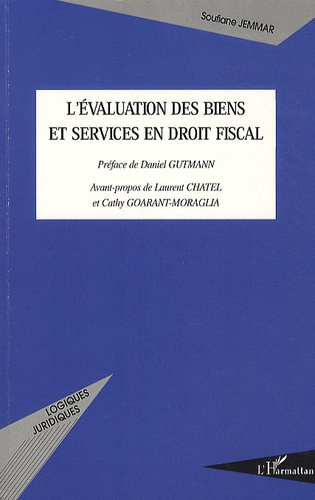 L'évaluation des biens et services en droit fiscal