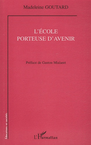 L'école porteuse d'avenir