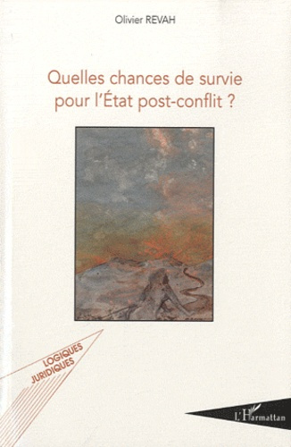 Quelles chances de survie pour l'Etat post-conflit ?