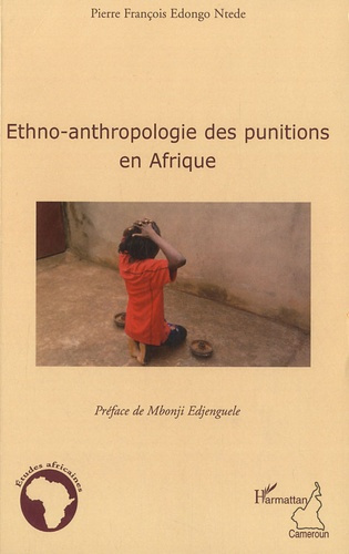 Ethno-anthropologie des punitions en Afrique