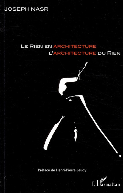 Le rien en architecture, l'architecture du rien