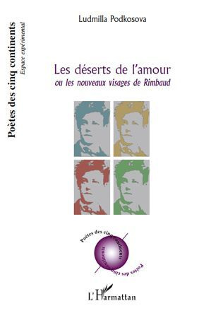 Les déserts de l'amour. Ou les nouveaux visages de Rimbaud