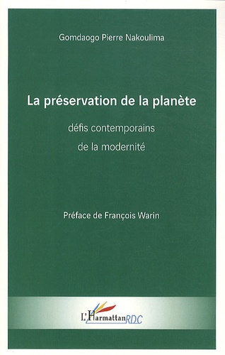 La préservation de la planète : défis contemporains de la modernité
