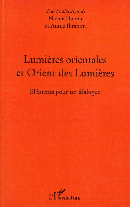 Lumières orientales et Orient des Lumières
