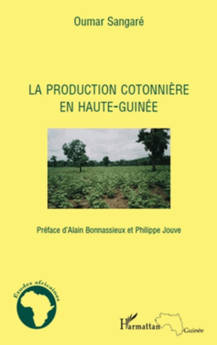 La production cotonière en Haute-Guinée