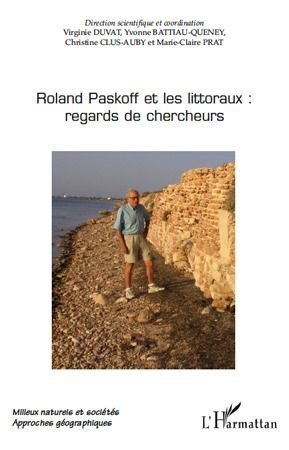 Roland Paskoff et les littoraux : regards de chercheurs