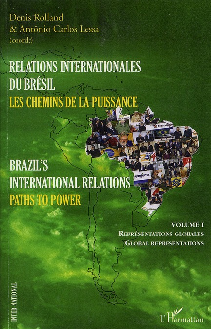 Relations internationales du Brésil. Les chemins de la puissance