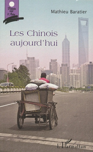 LES CHINOIS AUJOURD'HUI