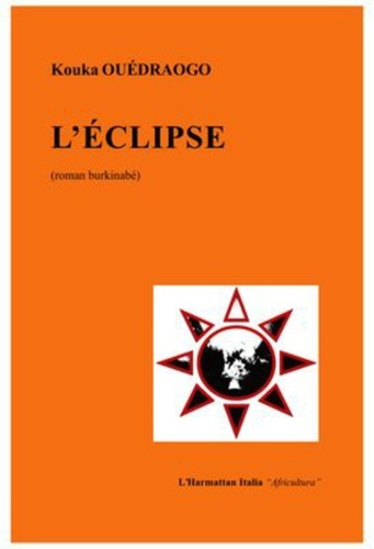 L'éclipse. Roman bourkinabé