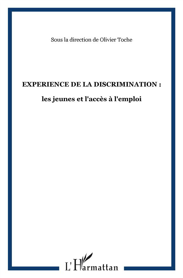 Agora Débats/Jeunesse N° 57/2011 (1) : L'expérience de la discrimination : les jeunes et l'accès à l