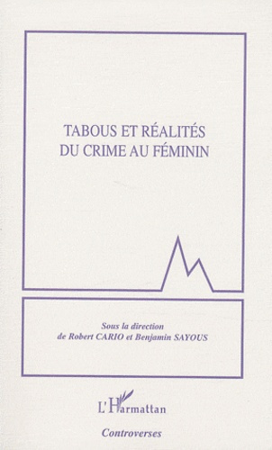 Tabous et réalités du crime au féminin