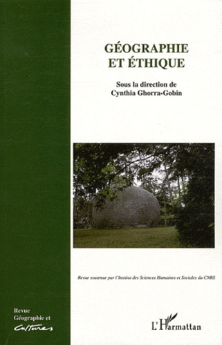 Géographie et Cultures N° 74-75, été-automne 2010 : Géographie et éthique