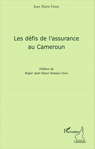 Les défis de l'assurance au Cameroun