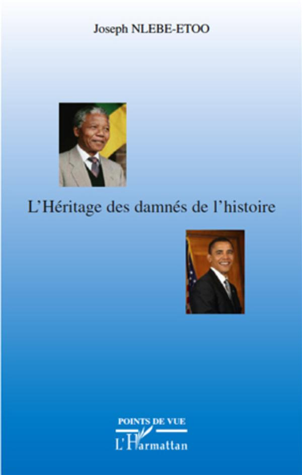 L'Héritage des damnés de l'histoire