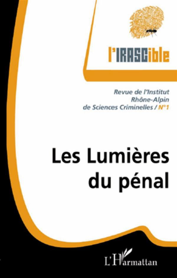 L'IRASCible N° 1 : Les lumières du pénal