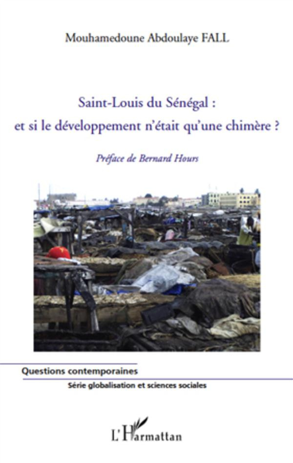 Saint-Louis du Sénégal : et si le développement n'était qu'une chimère?