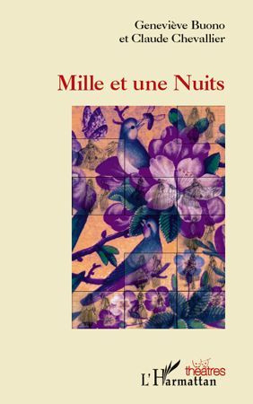 Mille et une Nuits. Version scénique