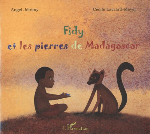 Fidy et les pierres de Madagascar