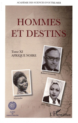 Hommes et destins. Tome 11, Afrique noire