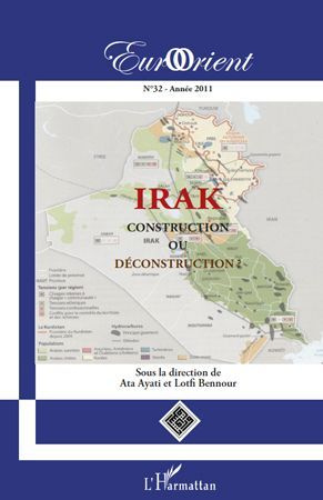 EurOrient N° 32, Année 2011 : Irak. Construction ou déconstruction ?