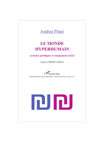 Le monde hyperhumain. Systèmes juridiques et changement social