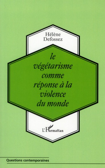 Le végétarisme comme réponse à la violence du monde