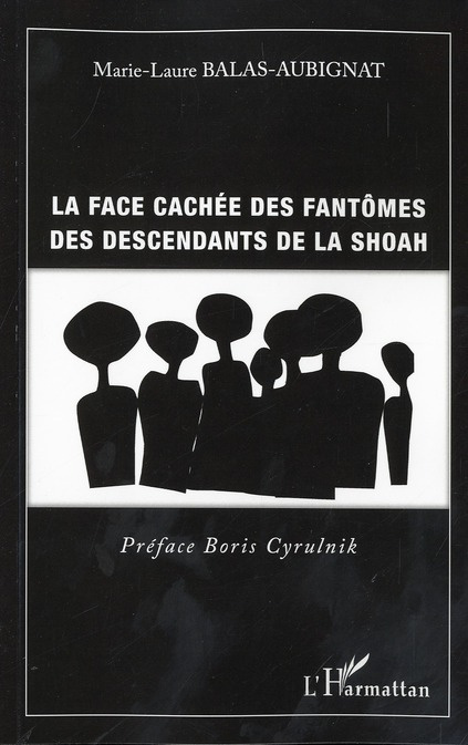 La face cachée des fantômes des descendants de la shoah