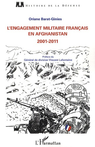 L'engagement militaire français en afghanistan de 2001 à 2011