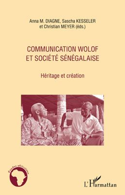 Communication Wolof et société sénégalaise