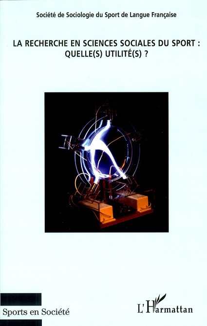 La recherche en sciences sociales du sport : quelle(s) utilité(s) ?