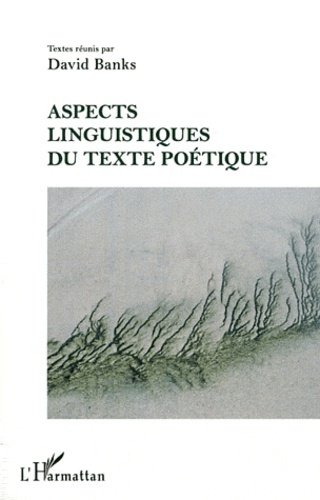 Aspects linguistiques du texte poétique