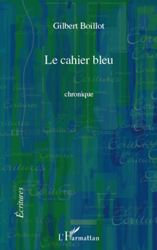 Cahier bleu chronique