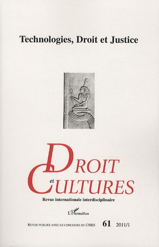 Droit et cultures N° 61-2011/1 : Technologies, Droit et Justice