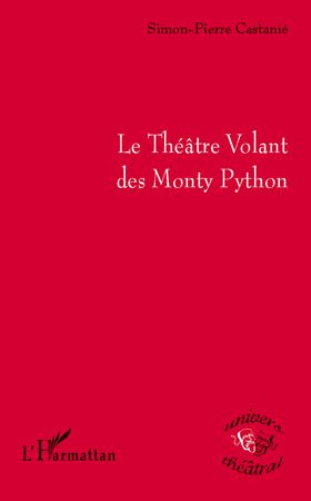 Le Théâtre Volant des Monty Python