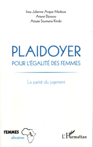 Plaidoyer pour l'égalité des femmes. La parité du jugement