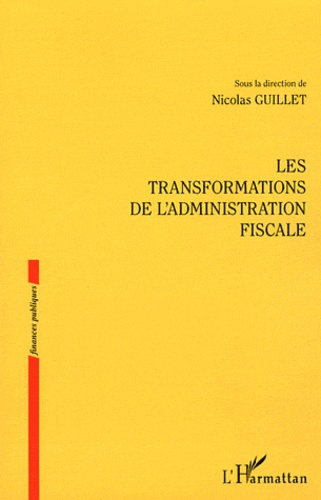 Les transformations de l'administration fiscale