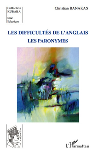 Les difficultés de l'anglais. Les paronymes