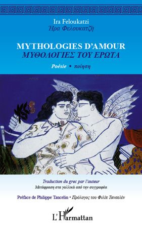 Mythologies d'amour. Edition bilingue français-grec