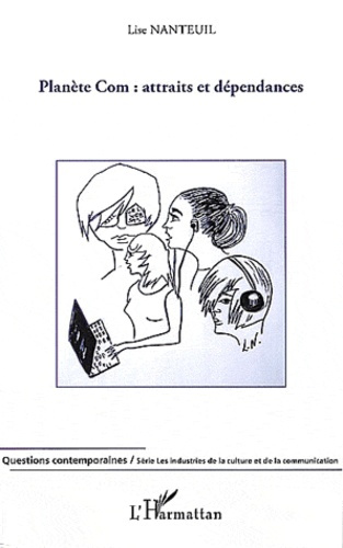 Planète Com : attraits et dépendances